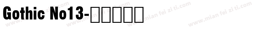 Gothic No13字体转换
